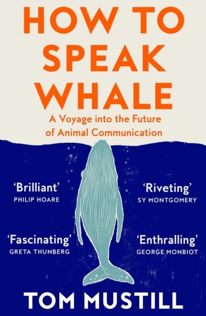 How to Speak Whale